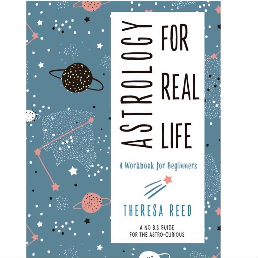 Astrology for Real Life : A Workbook for Beginners (Paperback)